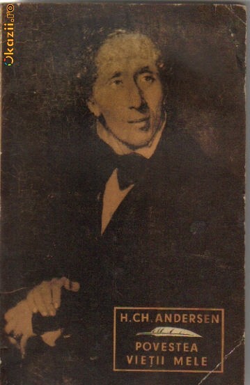 H Ch Andersen - Povestea vietii mele