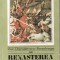 Renasterea.Umanismul si dialogul artelor-de Zoe D. Busulenga