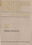 Independenta Romaniei : Documente - Presa straina