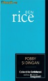 Pobby si Dingan - Ben Rice