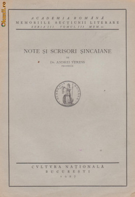 A.Veress / Note si scrisori sincaiane (ed.1927) foto