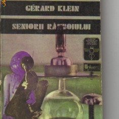 Gerard Klein - Seniorii razboiului ( sf )