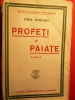 EMIL DORIAN - PROFETI SI PAIATE - Prima Editie , 1927