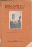 M.Ionescu / Targovistea - schite istorice si topografice (1929