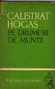 Calistrat Hogas - Pe drumuri de munte