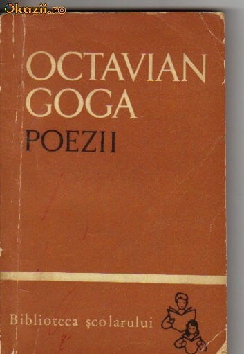 Octavian Goga - Poezii Octavian Goga - Poezii