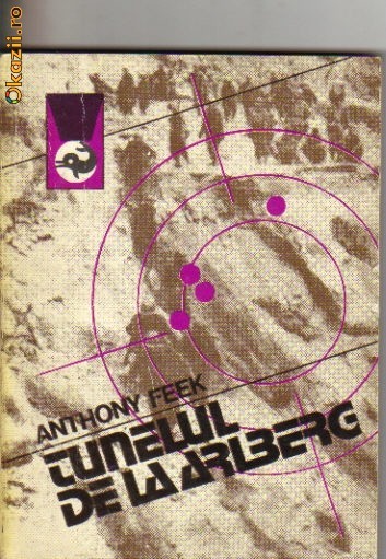 Anthony Feek - Tunelul de la alberg Anthony Feek - Tunelul de la alberg