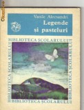 Vasile Alecsandri - Legende si pasteluri