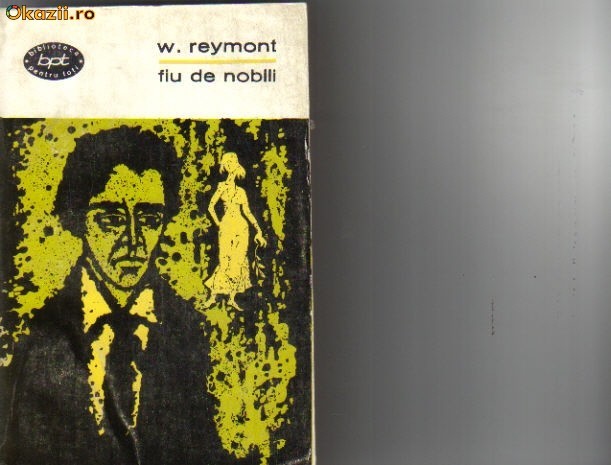 W Reymont - Fiu de nobili W Reymont - Fiu de nobili