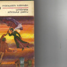 Mikszath Kalman - Umbrela Sfantului Petru