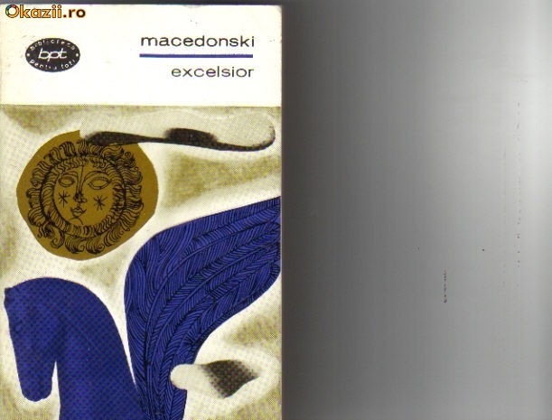 Macedonski - Excelsior Macedonski - Excelsior