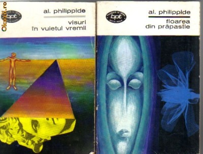 Al Philippide - Visuri in vuietul vremii * Floarea din prapastie foto