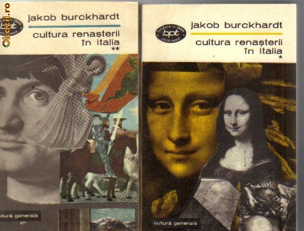 Jakob Burckhardt - Cultura renasterii in Italia