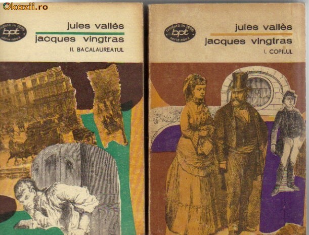 Jules Valles - Jacques Vingtras