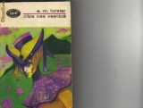 E M Forster - Clipa cea vesnica, 1972