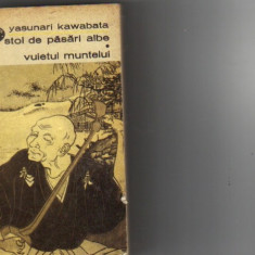 Yasunari Kawabata - Stol de pasari albe * Vuietul muntelui