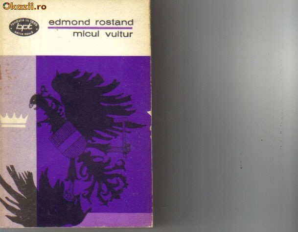 Edmond Rostand - Micul vultur