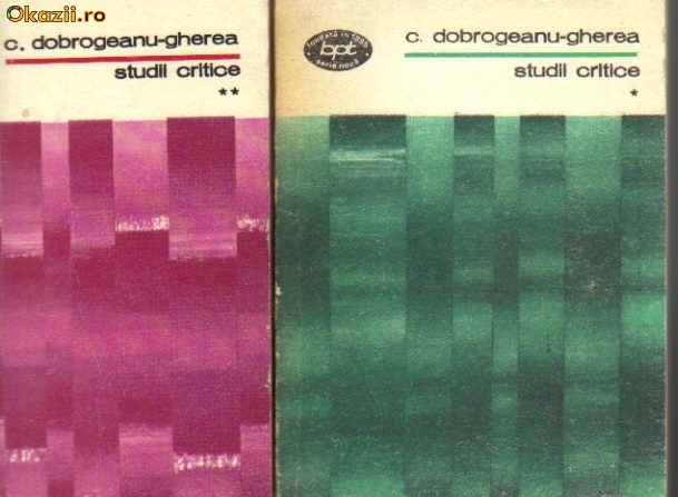C Dobrogeanu-Gherea - Studii critice C Dobrogeanu-Gherea - Studii critice