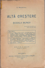 S.Mehedinti / ALTA CRESTERE - SCOALA MUNCII (ed.1919 foto
