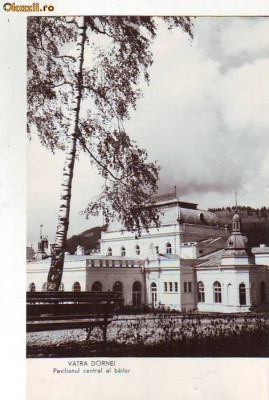 R 8516 VATRA DORNEI -Pavilionul central al bailor CIRCULATA foto