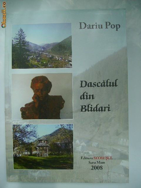 Dariu Pop - Dascalul din Blidari Dariu Pop - Dascalul din Blidari