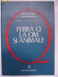 E. Cracea, V. Popovici - Febra Q la om si animale, 1975