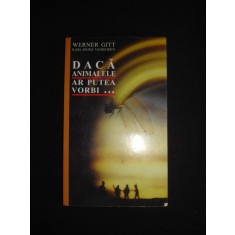 WARNER GITT* KARL HEINZ VANHEIDEN - DACA ANIMALELE AR PUTEA VORBI...