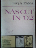 Nascut in &#039;02-Sasa Pana