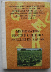 Memorator Pentru Cultura Sfeclei de Zahar - colectiv foto