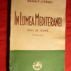 PANAIT ISTRATI - In Lumea Mediteranei- Apus de Soare - 1936