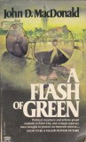 Carte in limba engleza: John D. MacDonald - A Flash of Green