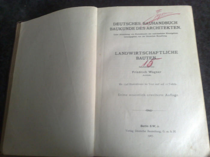 Baukunde des Architekten -F . Wagner - vol 2 partea 1 - in germana - 1907