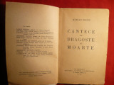 Adrian Maniu - Cantece de Dragoste si de Moarte - Prima Ed. 1935