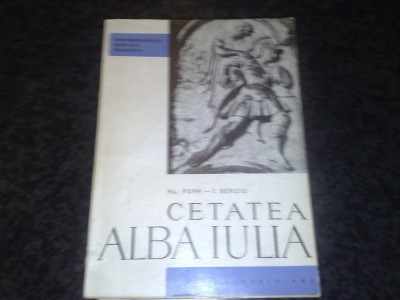 Cetatea Alba Iulia - monumentele patriei noastre - 1962 foto