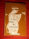 Ion Brad - Vase de Tanagra - Prma Ed. 1993 cu autograf, Alta editura