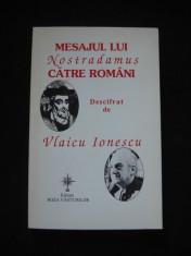 VLAICU VOINESCU - MESAJUL LUI NOSTRADAMUS CATRE ROMANI foto