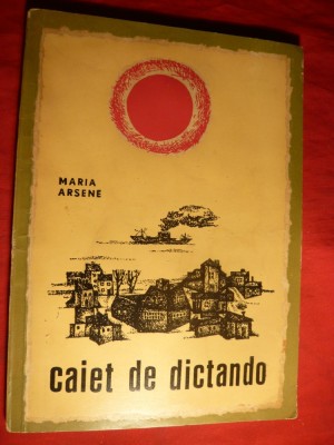 Maria Arsene - Caiet de Dictando - Prima Ed. 1966 foto