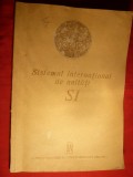 Sistemul International de Unitati - SI - Ed. 1989