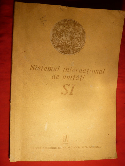 Sistemul International de Unitati - SI - Ed. 1989