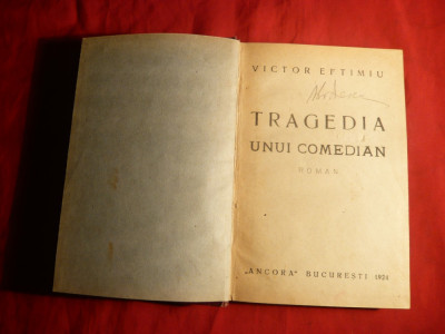 V.Eftimiu - Tragedia unui Comedian - Prima Ed. 1924 foto