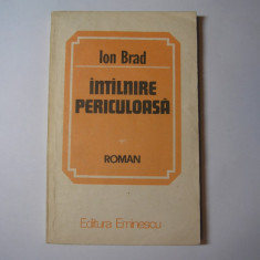 Ion Brad - Intalnire periculoasa,p6