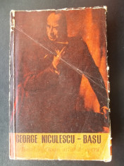 George Niculescu - Basu - AMINTIRILE UNUI ARTIST DE OPERA - 1958 ( NR 7777 ) foto