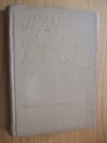 JEAN JACOUES ROUSSEAU - Texte Pedagogice Alese - 1960, 291 p.