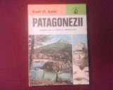 Ioan St Radu Patagonezii. Oamenii de la capatul pamantului