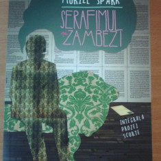 Serafimul si Zambezi. Integrala prozei scurte - Muriel Spark