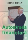 Brian Tracy - Autostrada finaciara (audiobook)