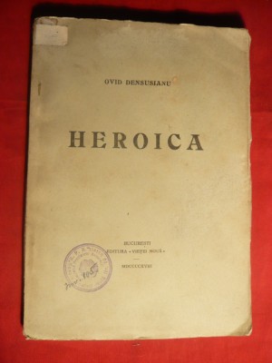 Ovid Densusianu - Heroica - Prima Ed. 1918 foto