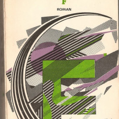 (C1305) F DE DUMITRU RADU POPESCU, EDITURA CARTEA ROMANEASCA, BUCURESTI, 1986