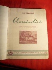 301. Ion Creanga - Amintiri din Copilarie - Editie 1943 - Completa cu Ilustratiuni ( gravuri ) de D. Stoica 37 ilustratii + 2 fotografii, 179 pag