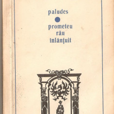 (C1309) PALUDES / PROMETEU RAU INLANTUIT DE ANDRE GIDE, ELU, BUCURESTI, 1969
